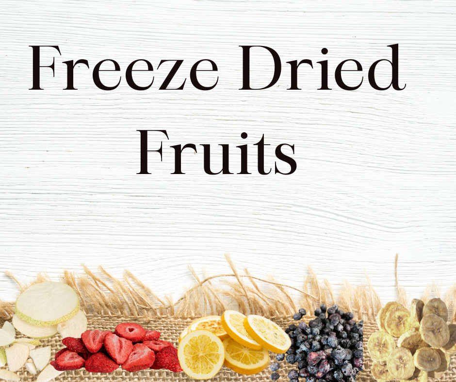 Freeze Dried Fruits